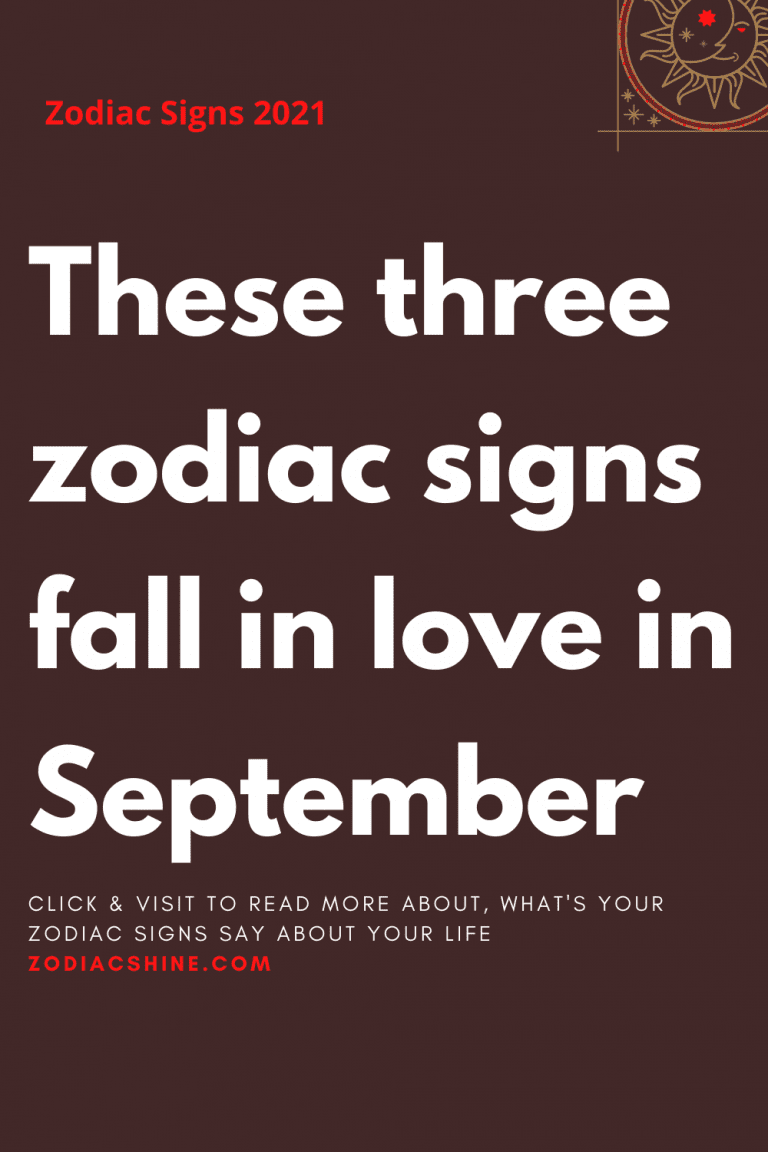 These Three Zodiac Signs Fall In Love In September Zodiac Shine