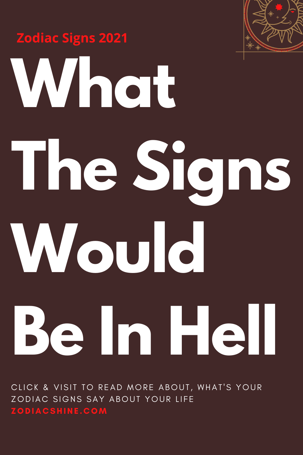 What The Signs Would Be In Hell