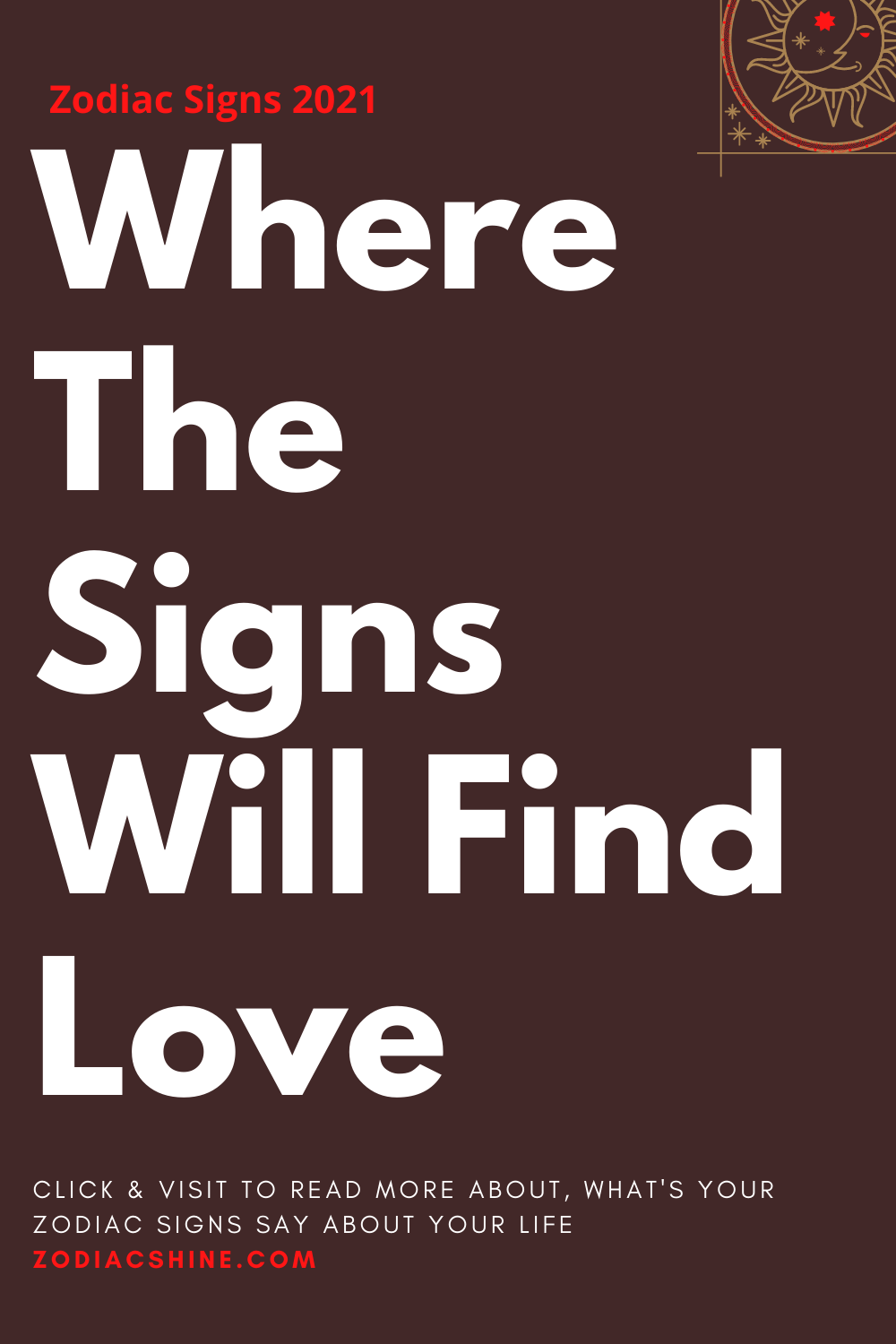 Where The Signs Will Find Love