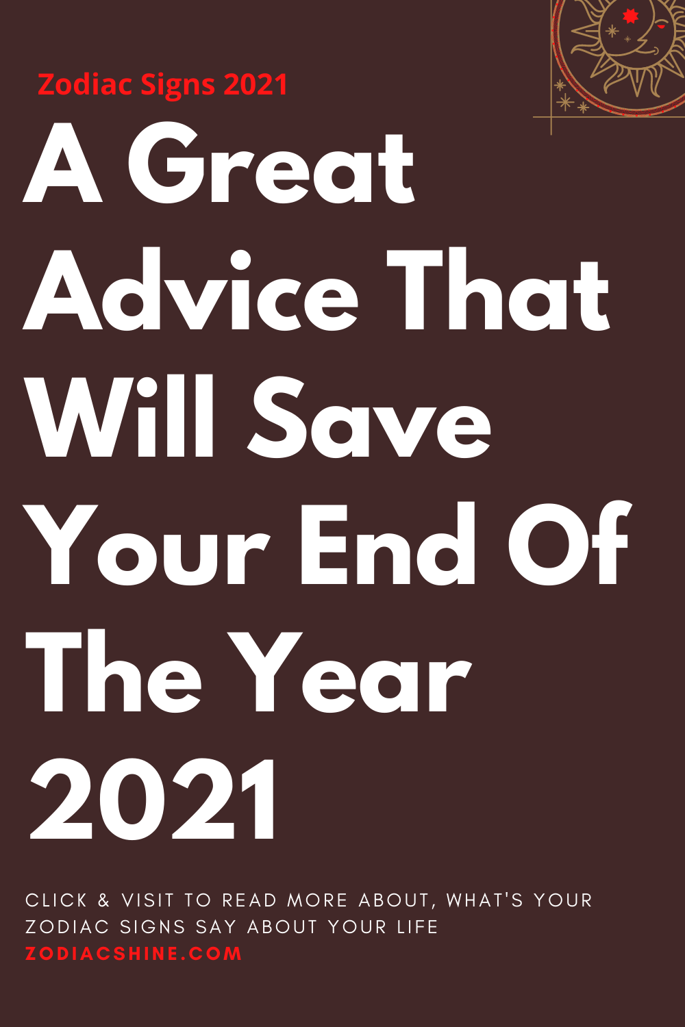 A Great Advice That Will Save Your End Of The Year 2021