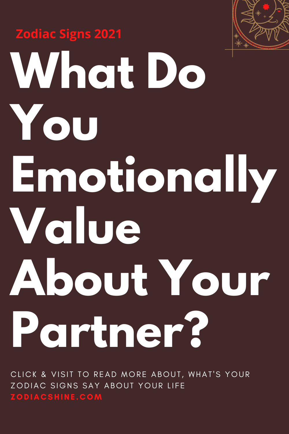 What Do You Emotionally Value About Your Partner?
