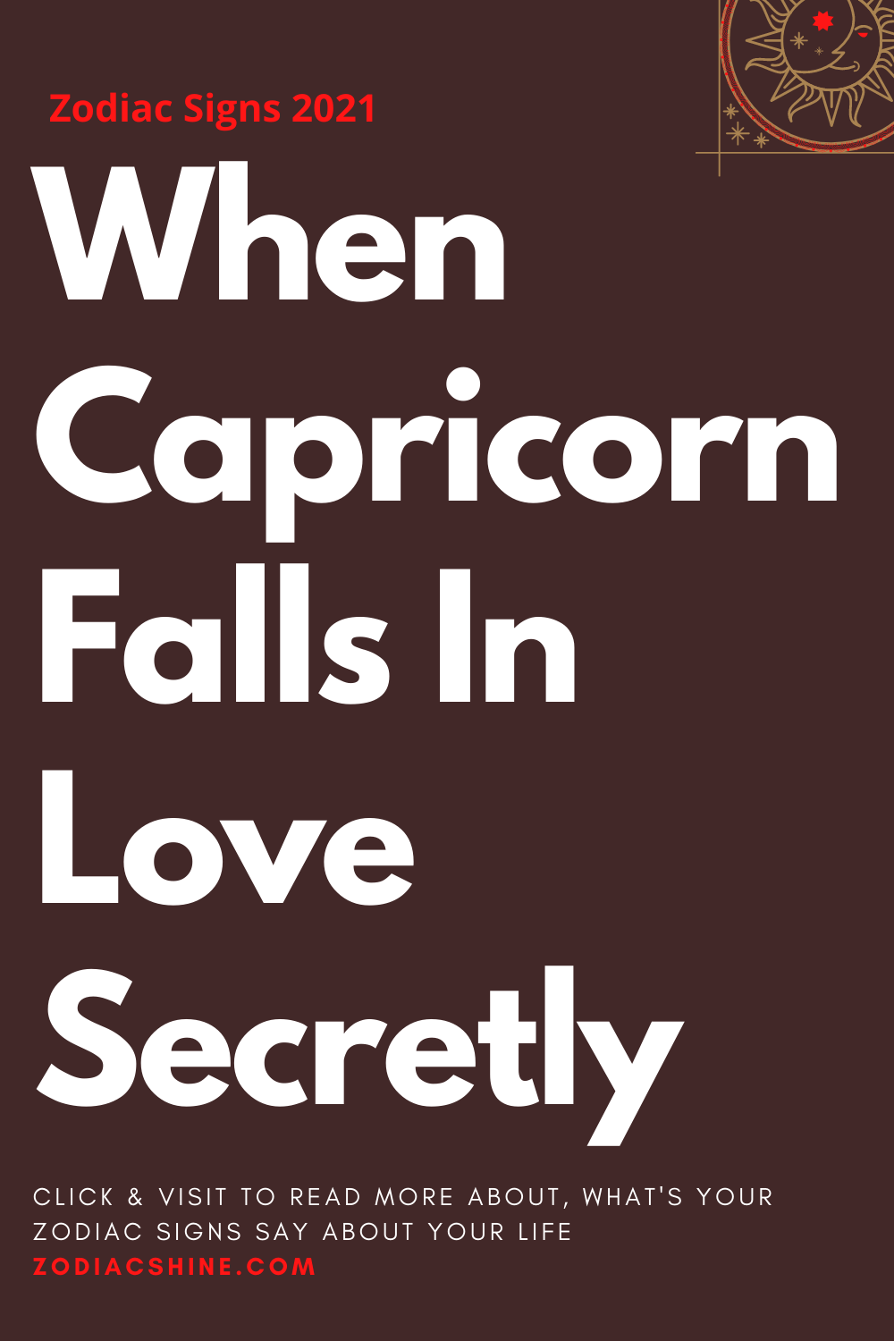 When Capricorn Falls In Love Secretly