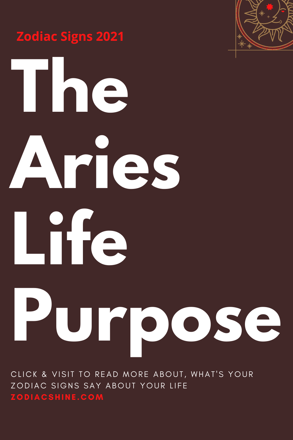 The Aries Life Purpose