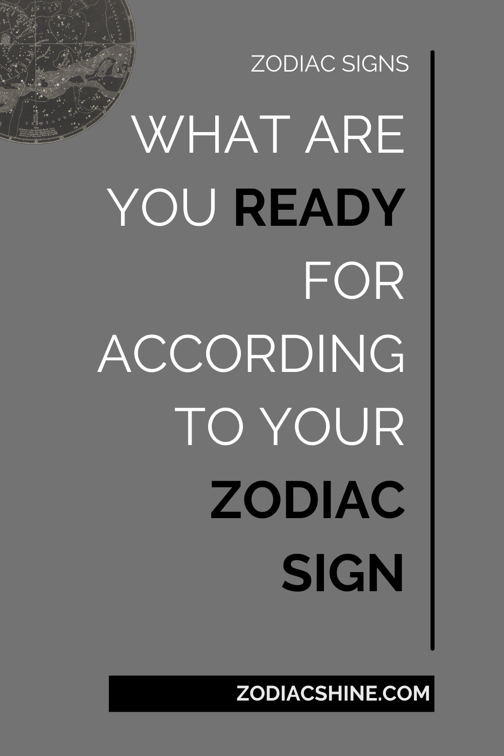 WHAT ARE YOU READY FOR ACCORDING TO YOUR ZODIAC SIGN