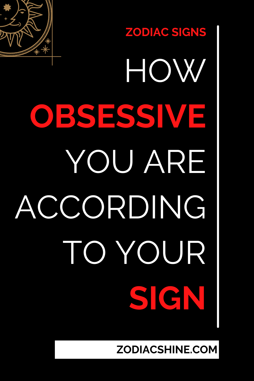 How Obsessive You Are According To Your Sign