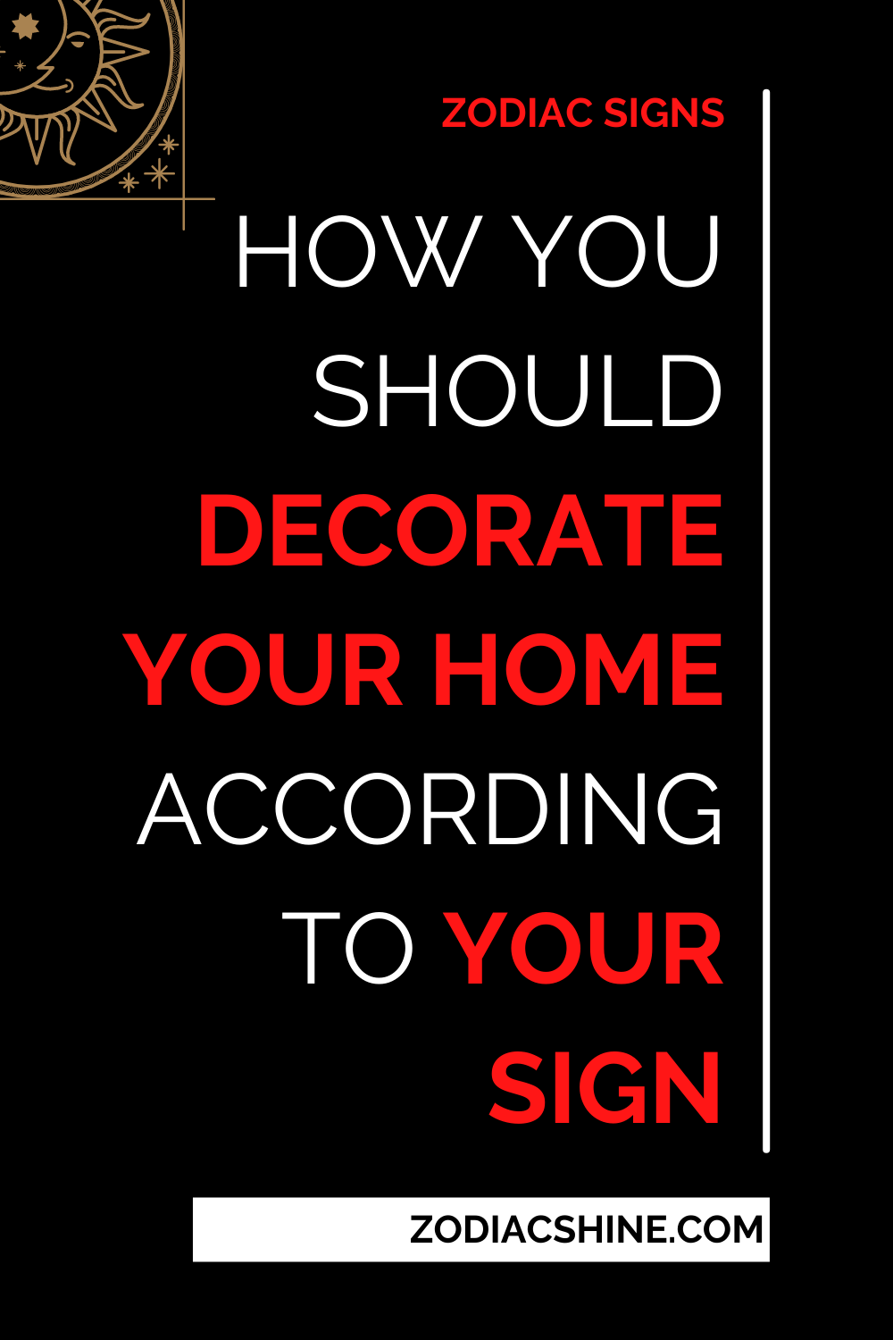 How You Should Decorate Your Home According To Your Sign