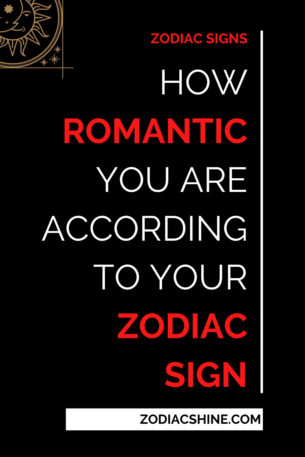 How Romantic You Are According To Your Zodiac Sign