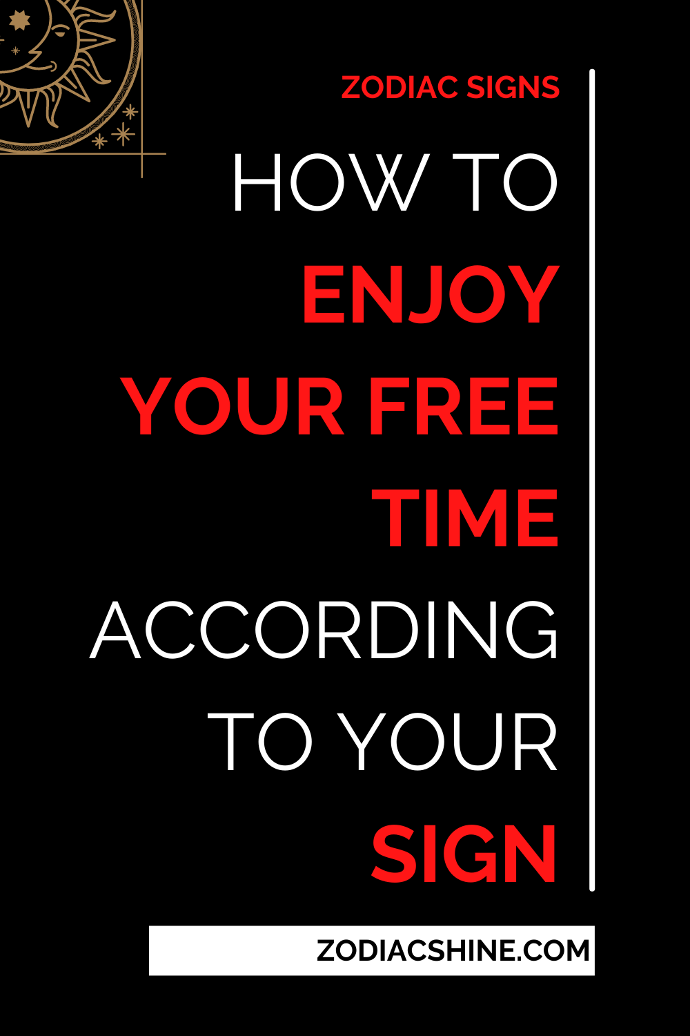How To Enjoy Your Free Time According To Your Sign