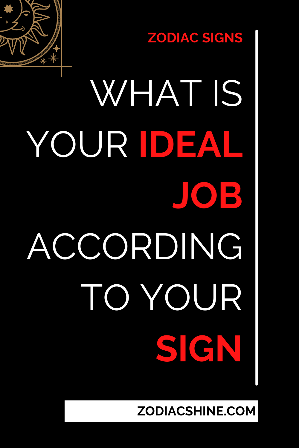 What Is Your Ideal Job According To Your Sign