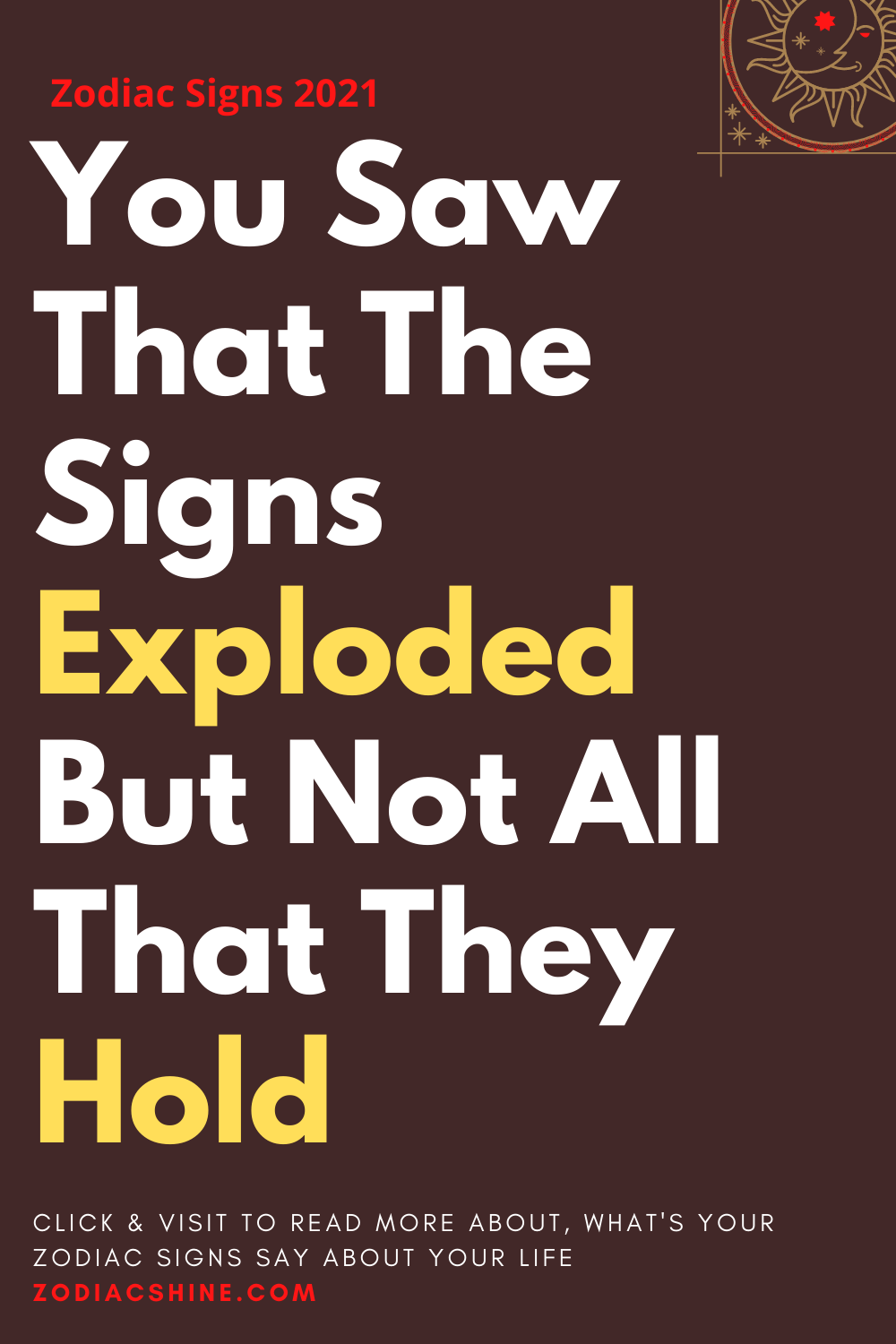 You Saw That The Signs Exploded But Not All That They Hold