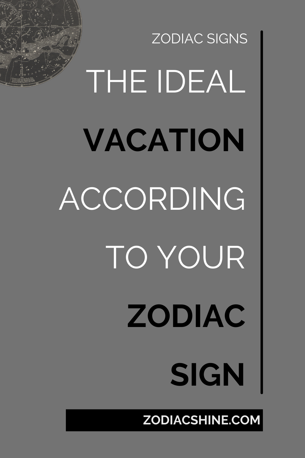 THE IDEAL VACATION ACCORDING TO YOUR ZODIAC SIGN