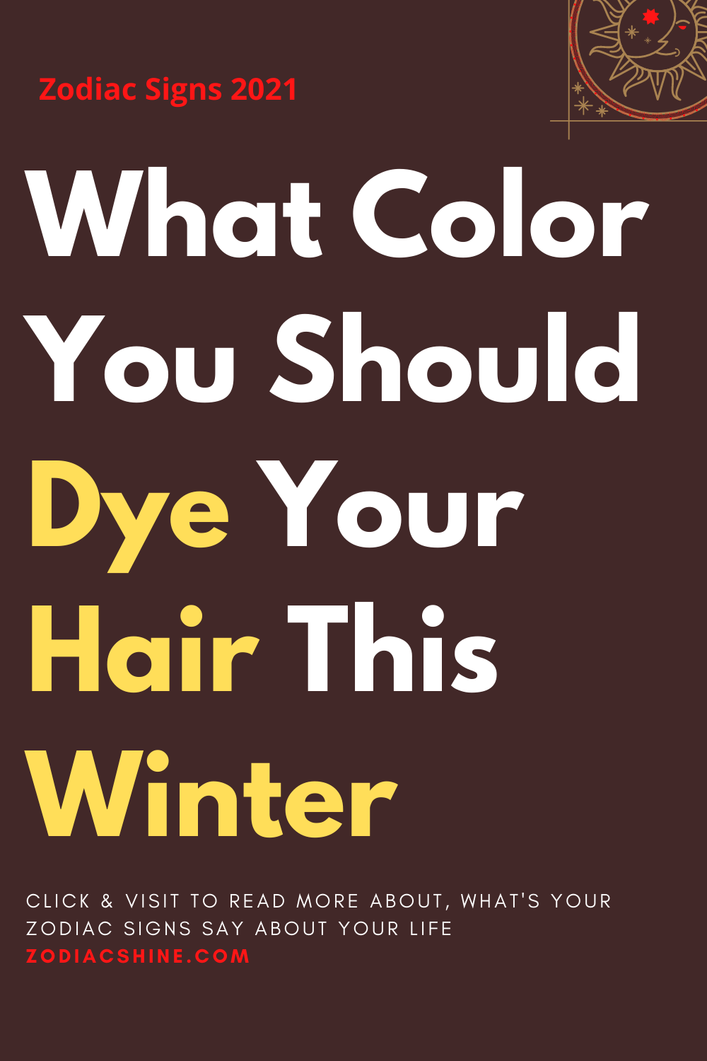 What Color You Should Dye Your Hair This Winter
