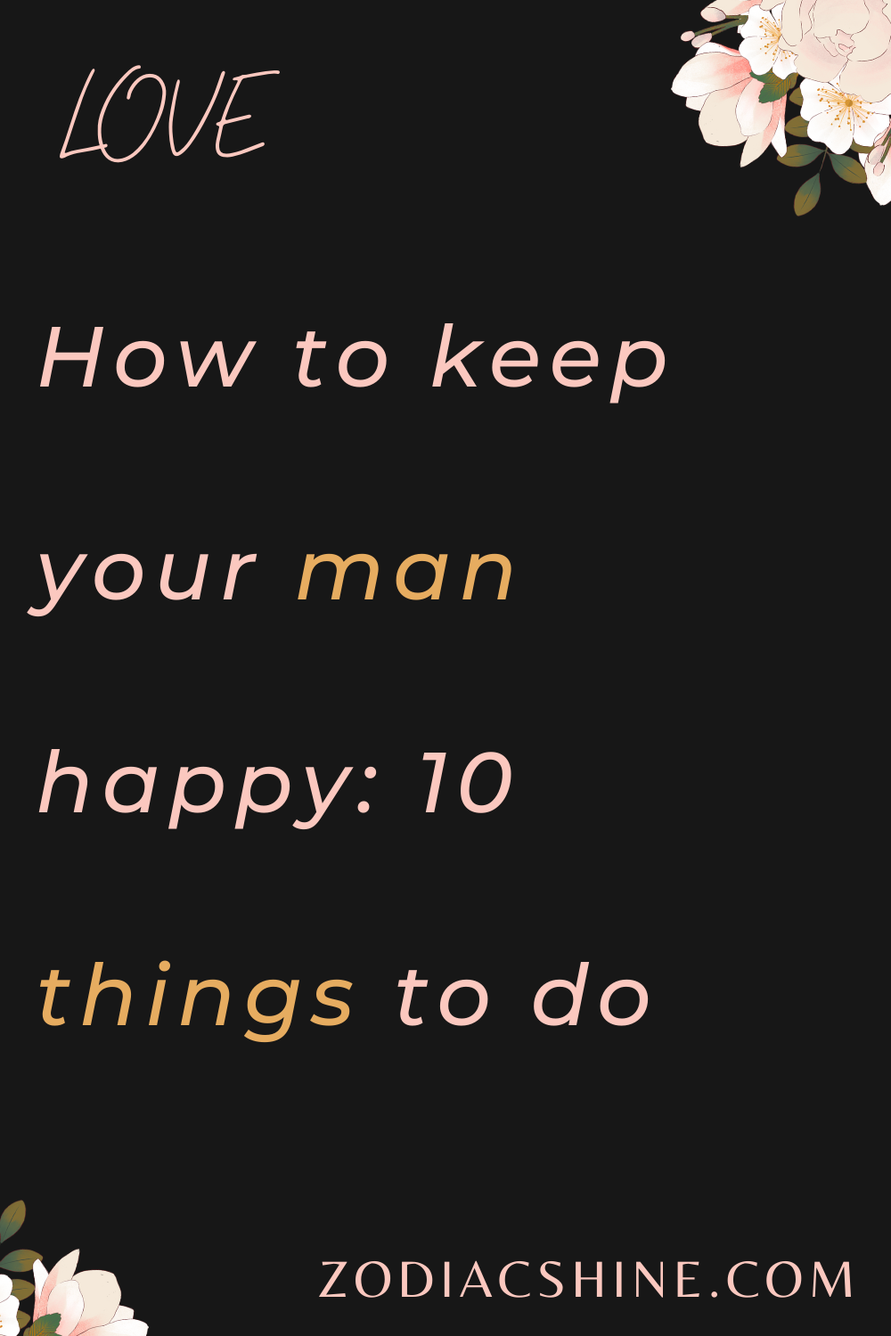 How to keep your man happy: 10 things to do