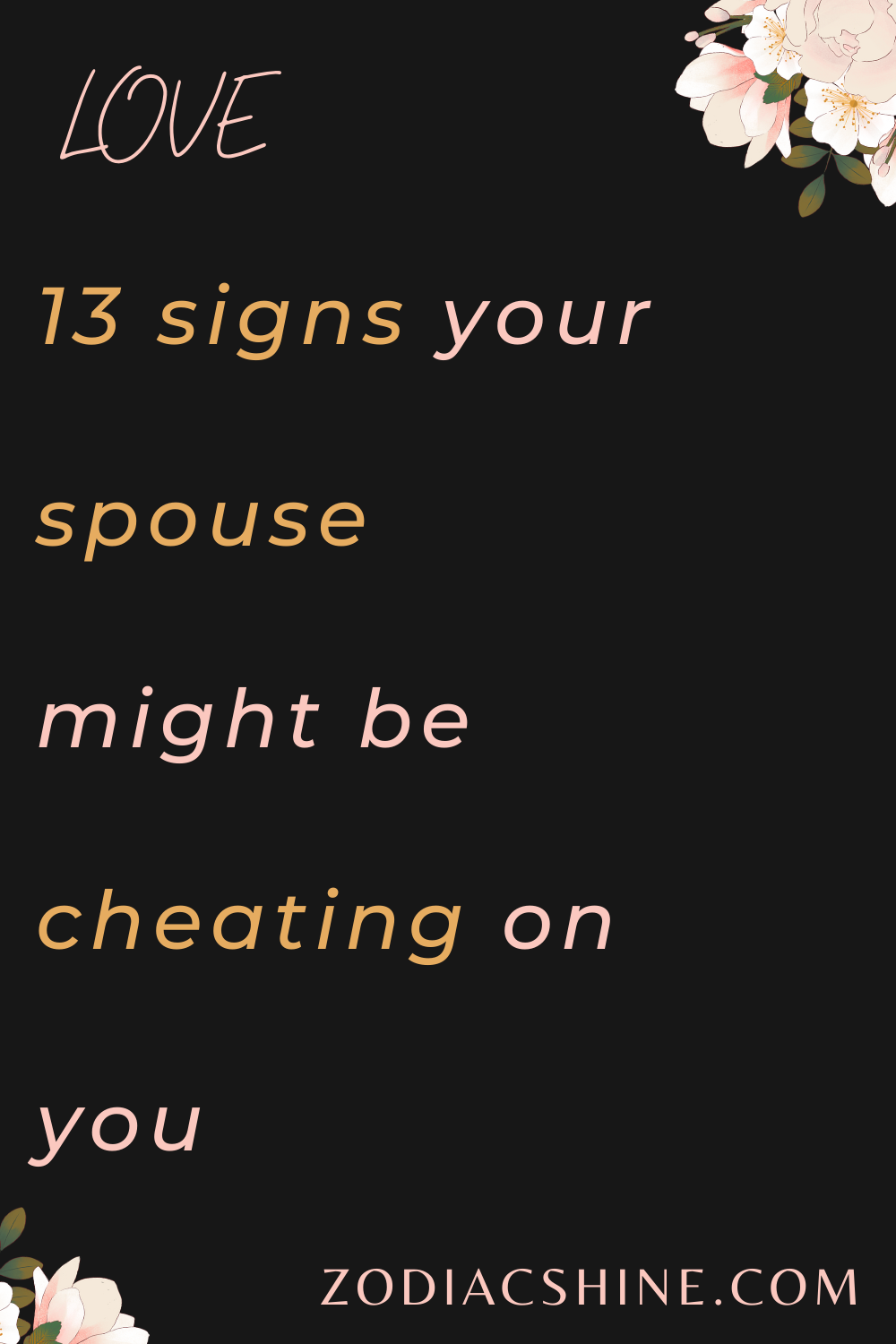 13 signs your spouse might be cheating on you