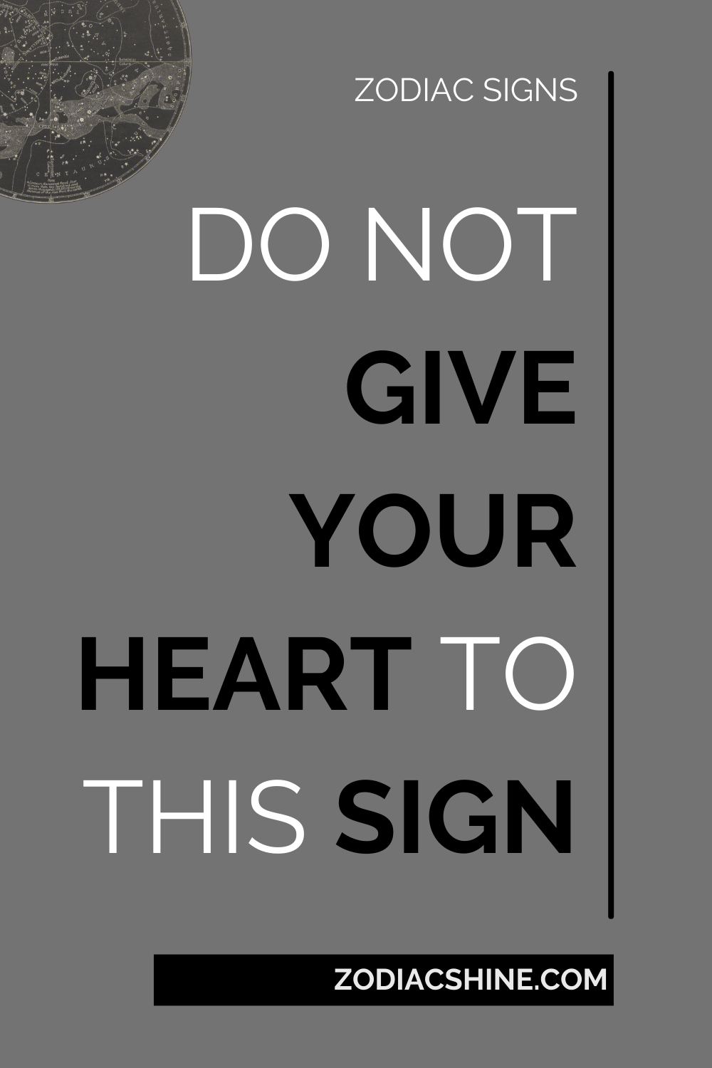 Do Not Give Your Heart To This Sign