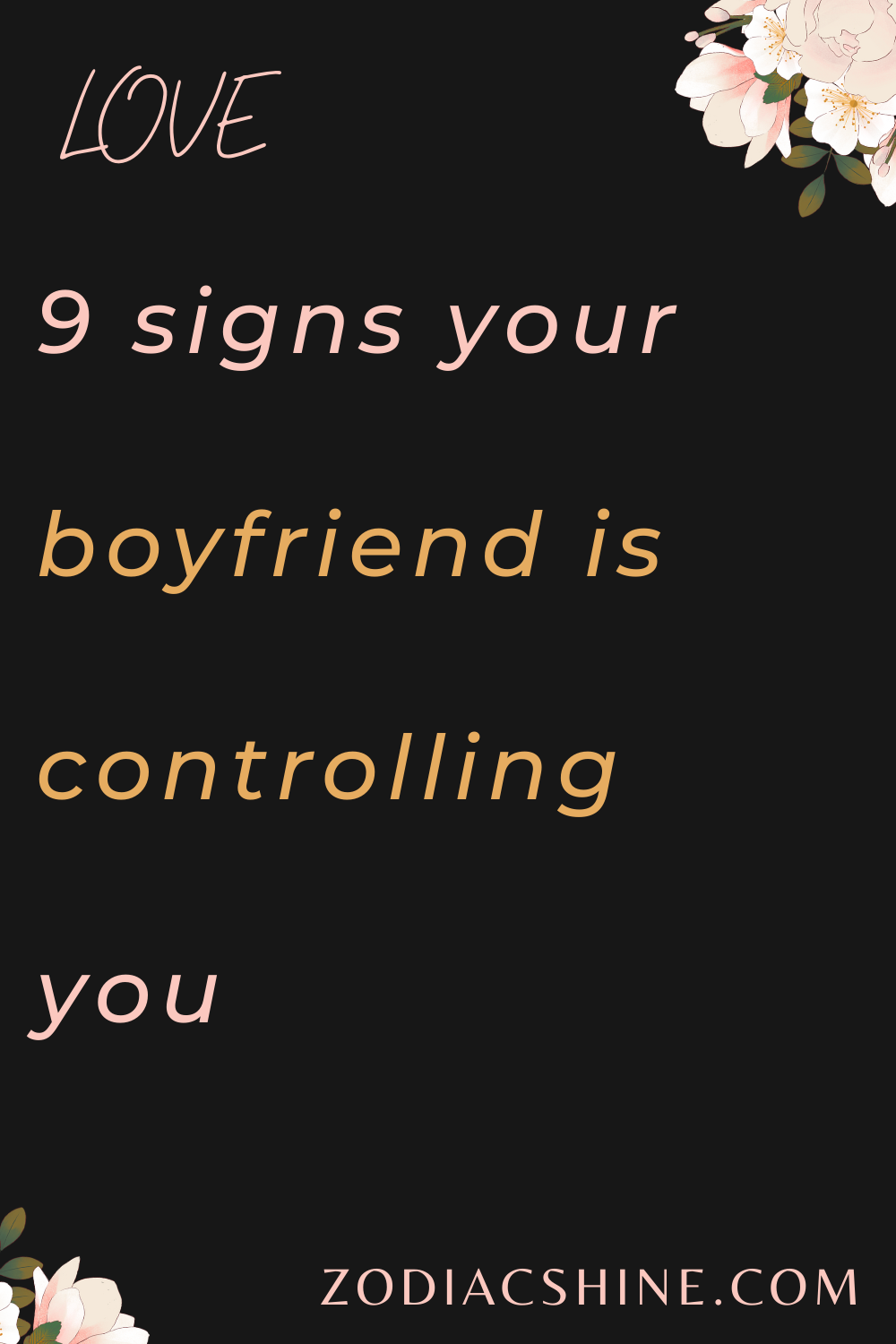 9 signs your boyfriend is controlling you