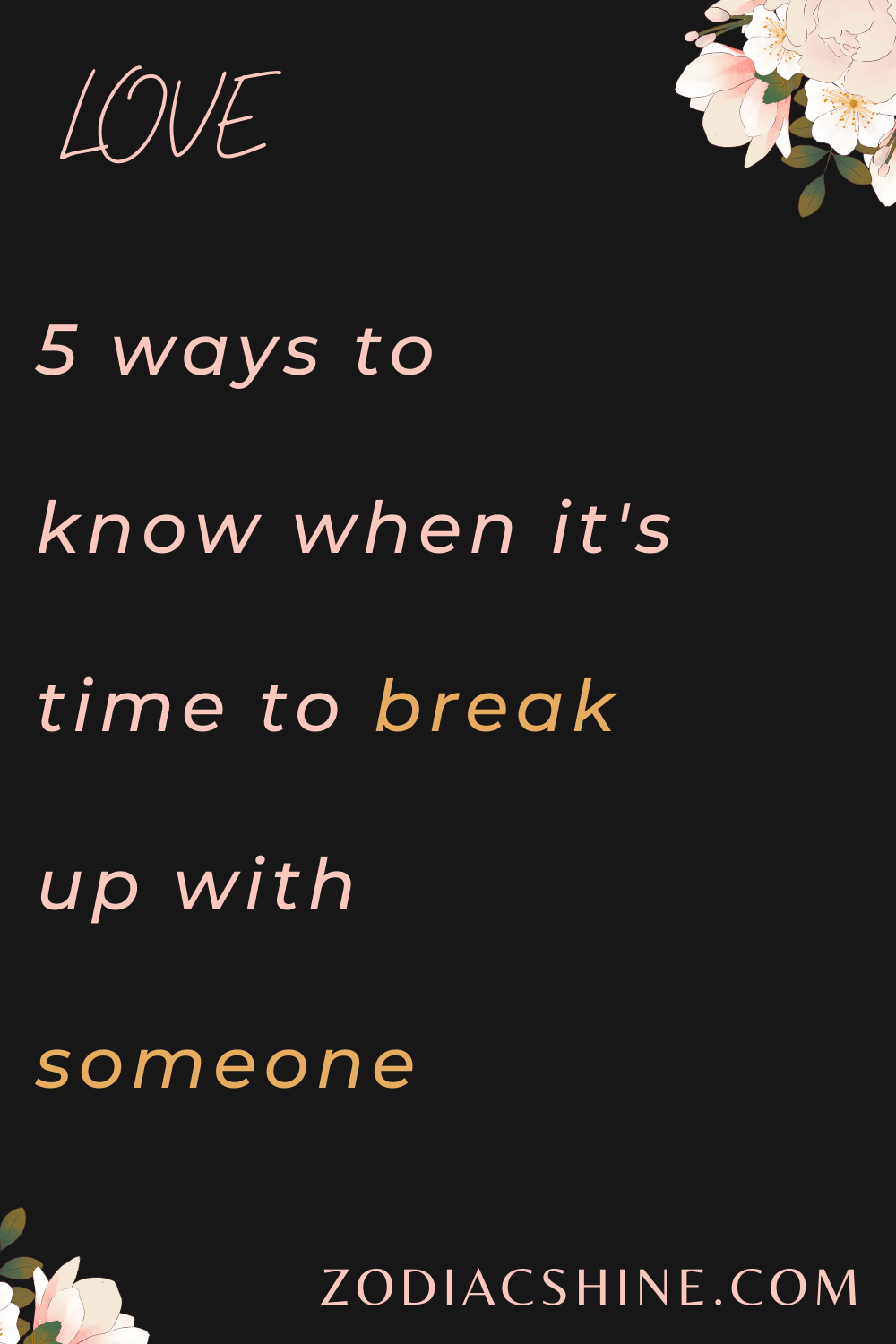 5 ways to know when it's time to break up with someone