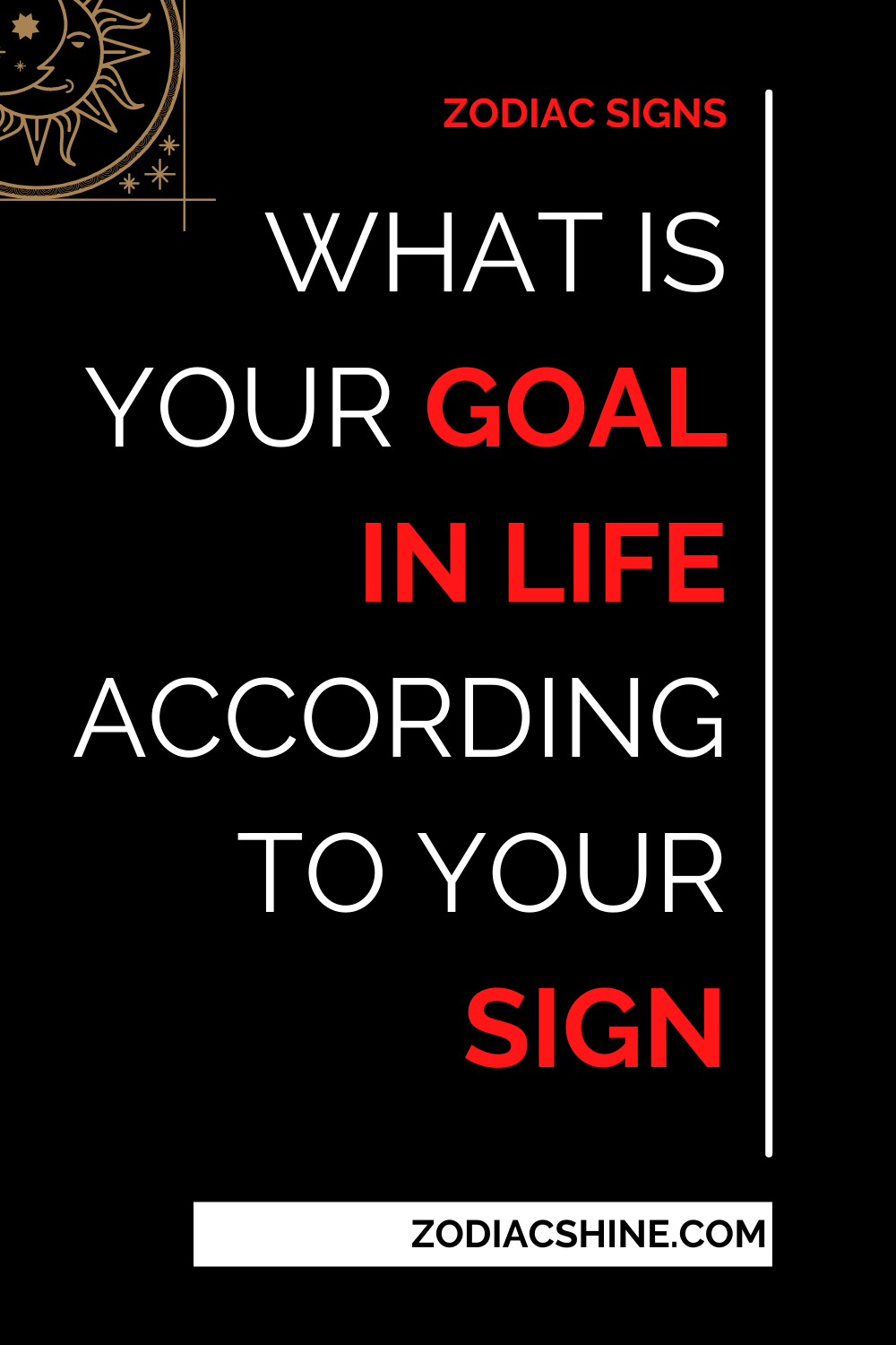 What Is Your Goal In Life According To Your Sign