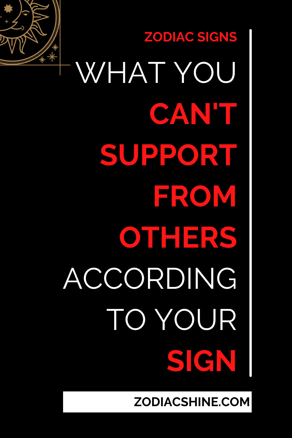 What You Can't Support From Others According To Your Sign