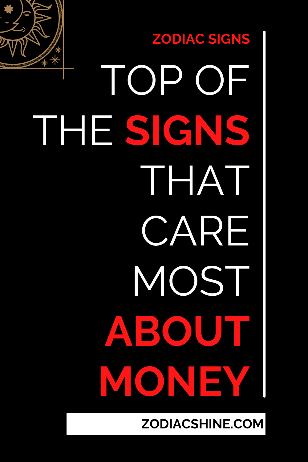Top Of The Signs That Care Most About Money