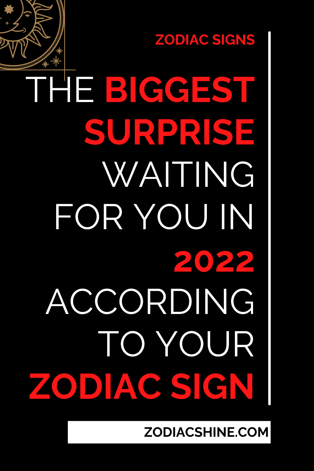 The Biggest Surprise Waiting For You In 2022 According To Your Zodiac Sign