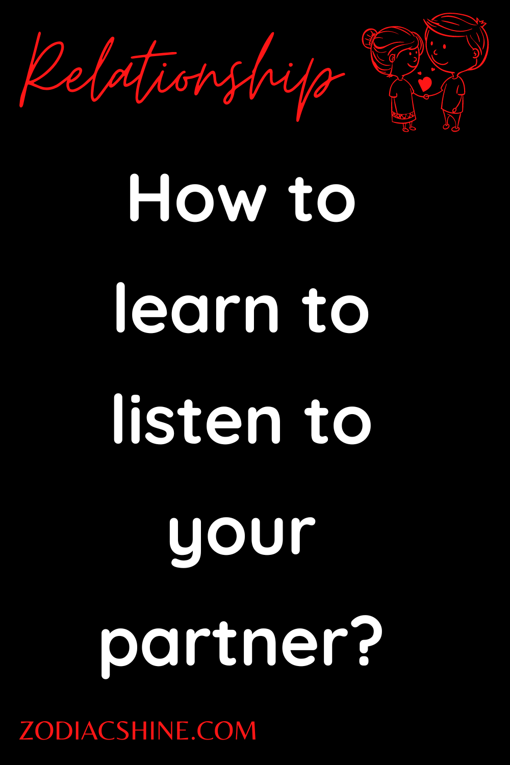 How to learn to listen to your partner?