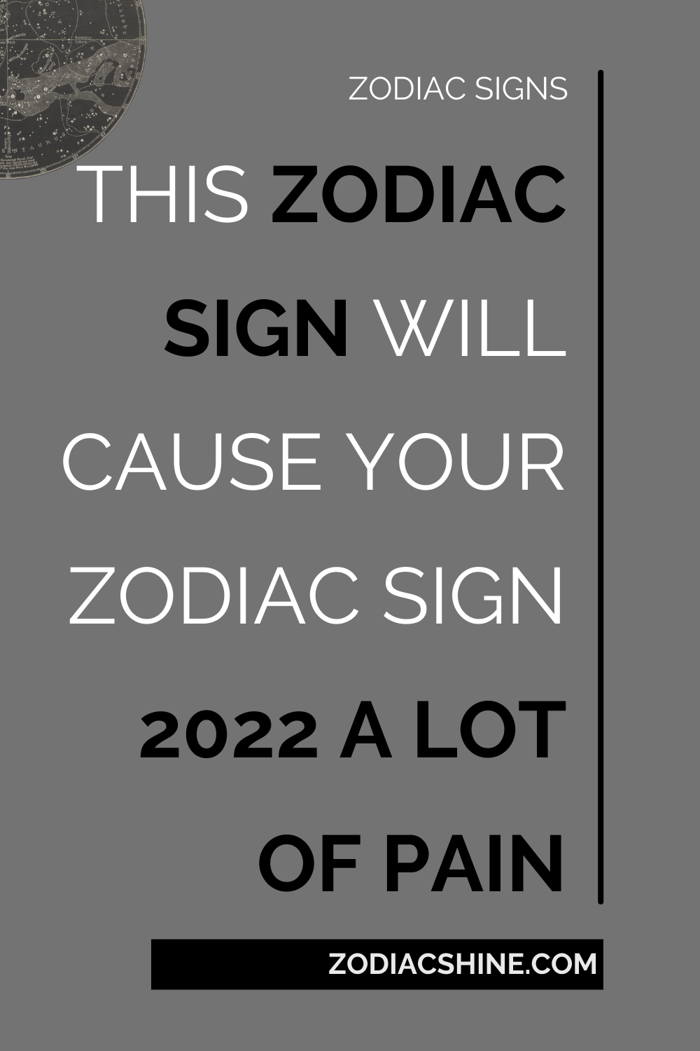 This Zodiac Sign Will Cause Your Zodiac Sign 2022 A Lot Of Pain