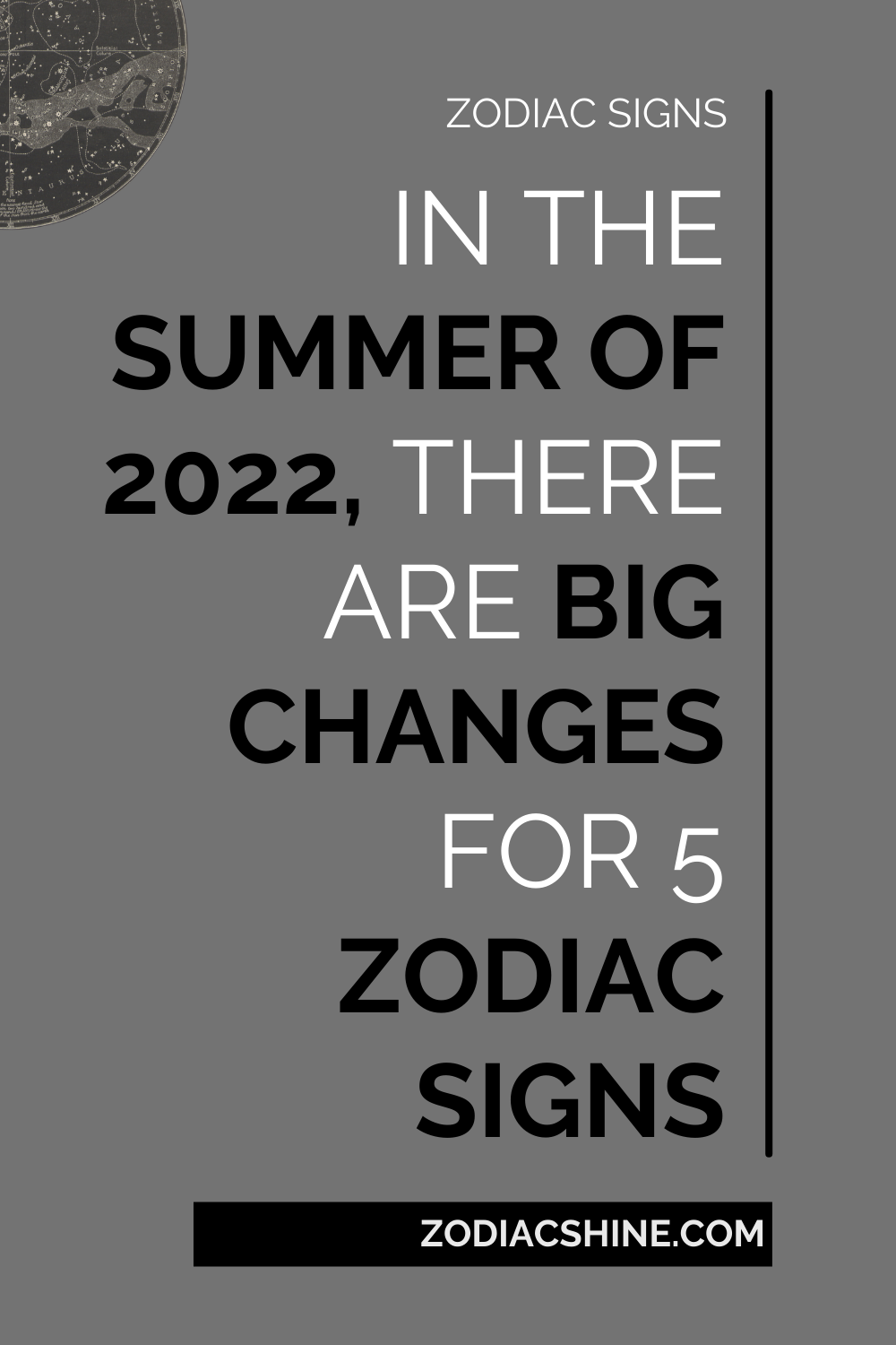 In The Summer Of 2022 There Are Big Changes For 5 Zodiac Signs