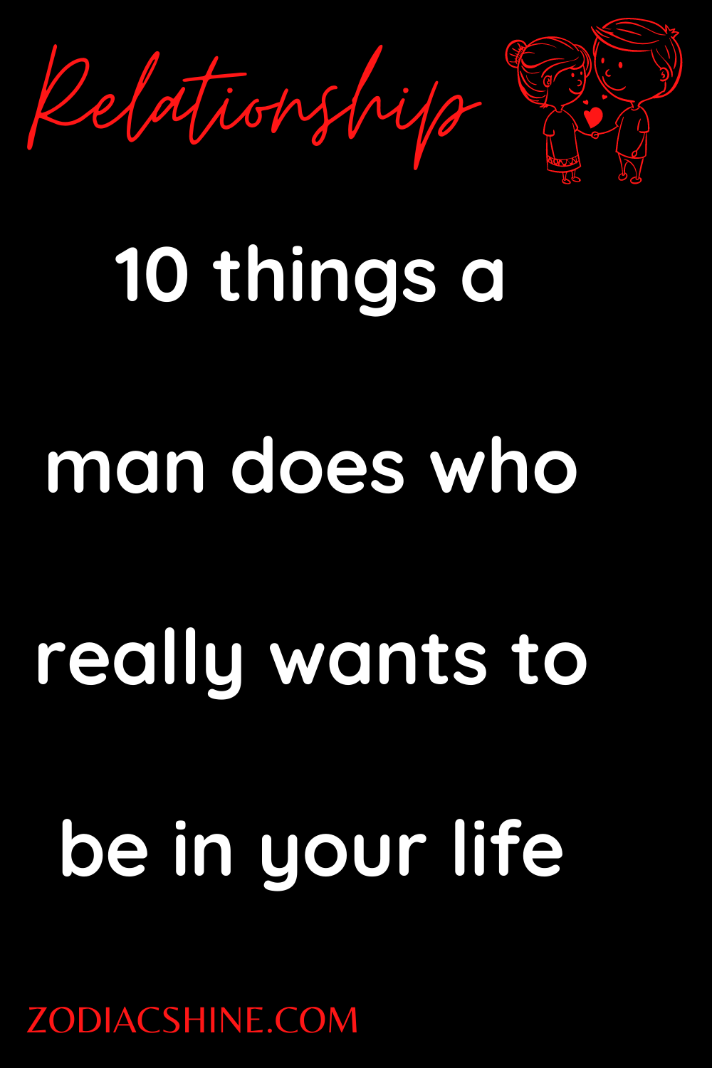 10 things a man does who really wants to be in your life