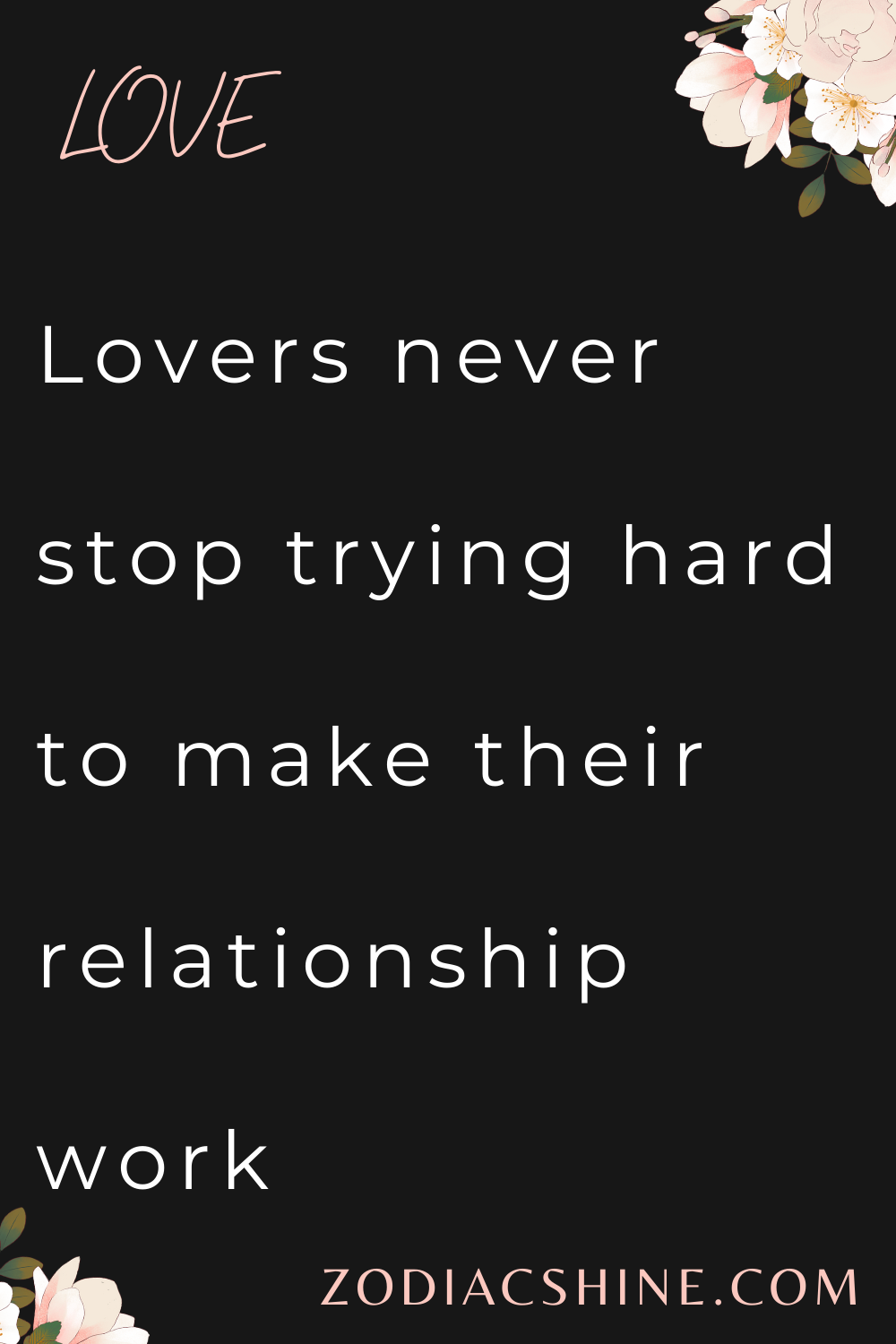 Lovers never stop trying hard to make their relationship work