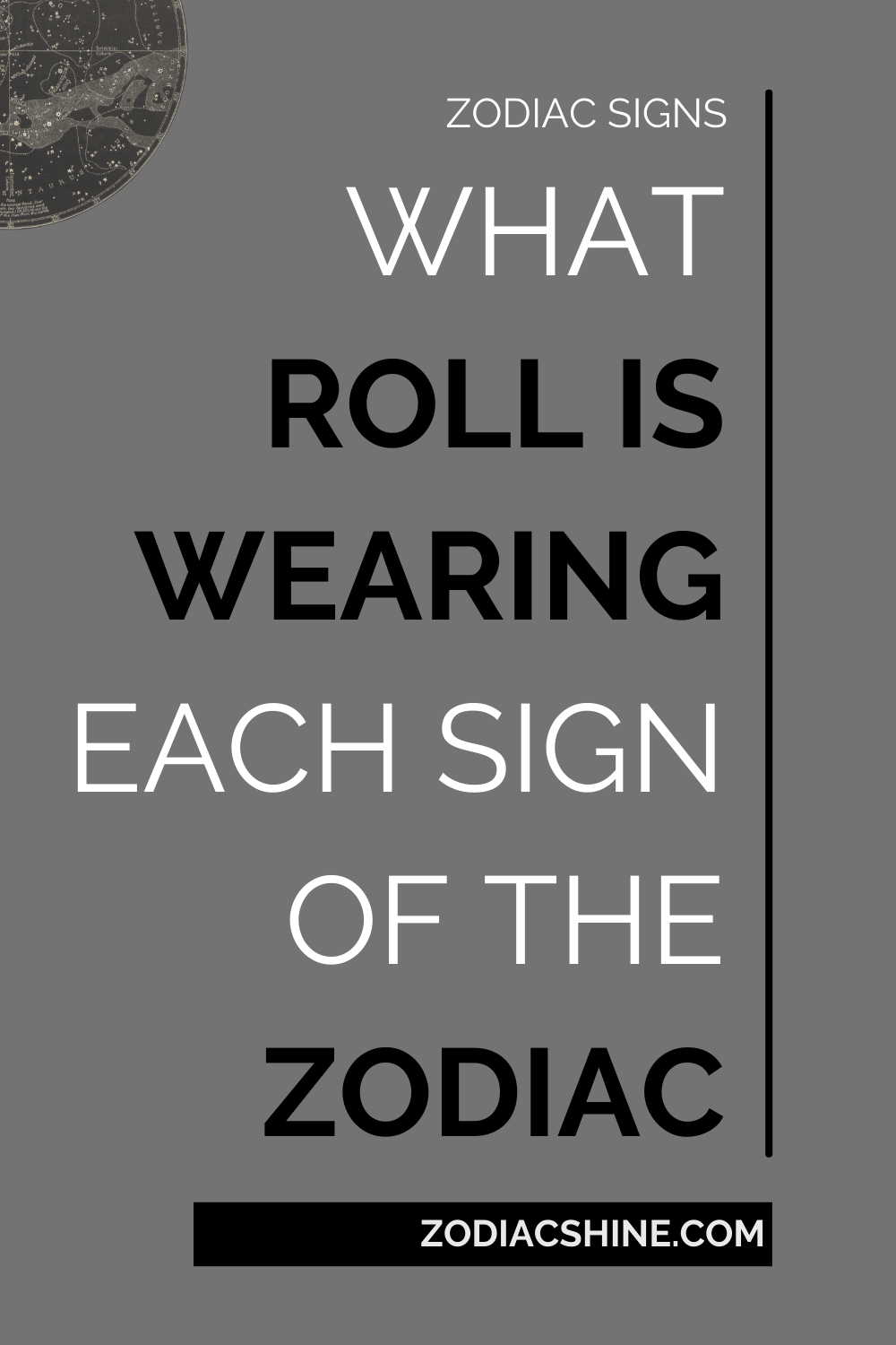 What Roll Is Wearing Each Sign Of The Zodiac