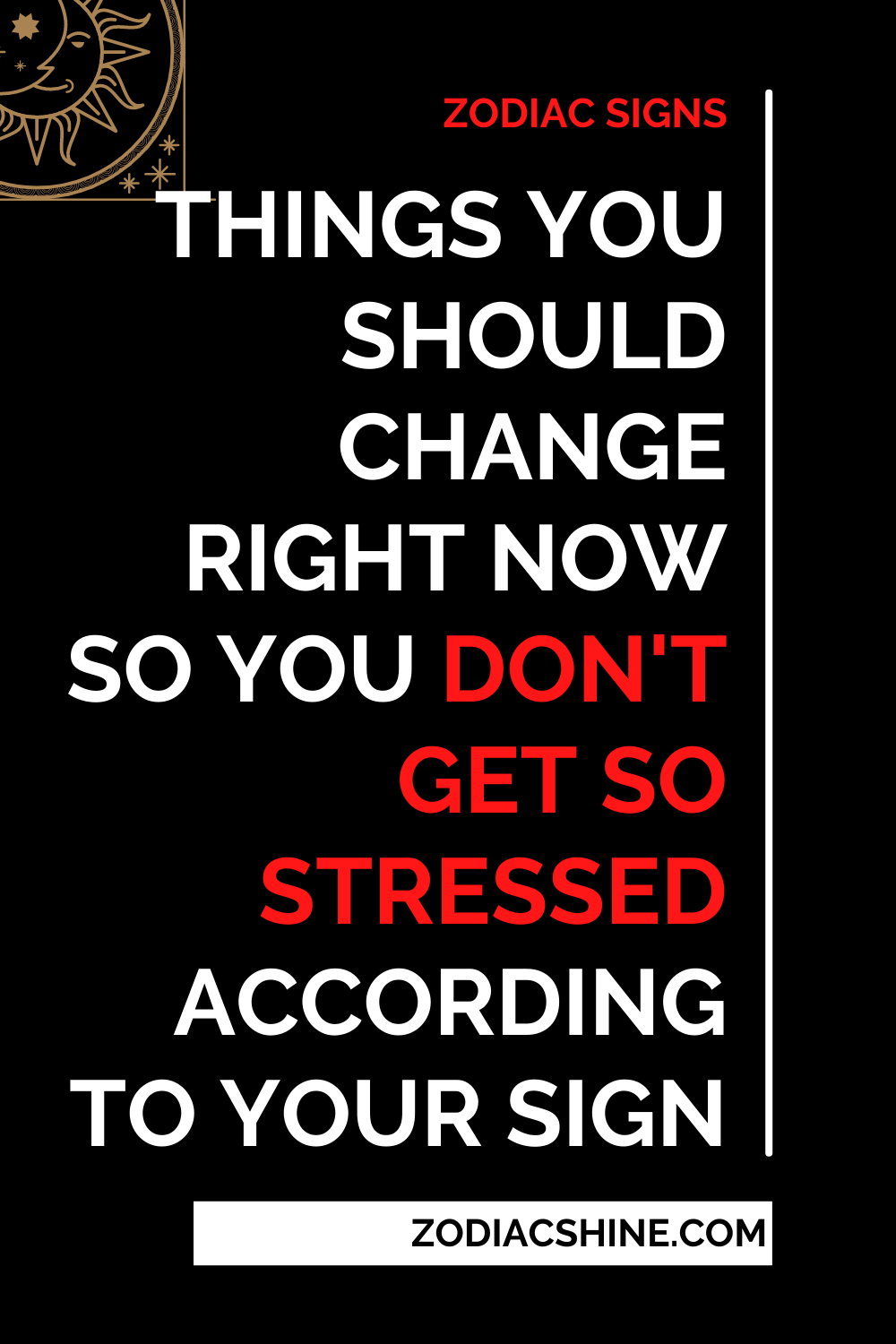 Things You Should Change Right Now So You Don't Get So Stressed According To Your Sign