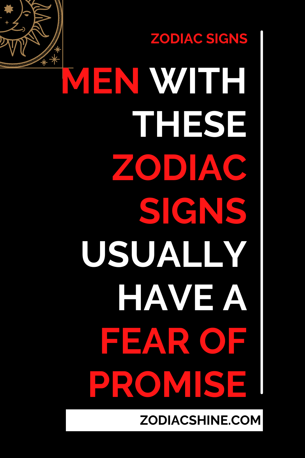 Men With These Zodiac Signs Usually Have A Fear Of Promise