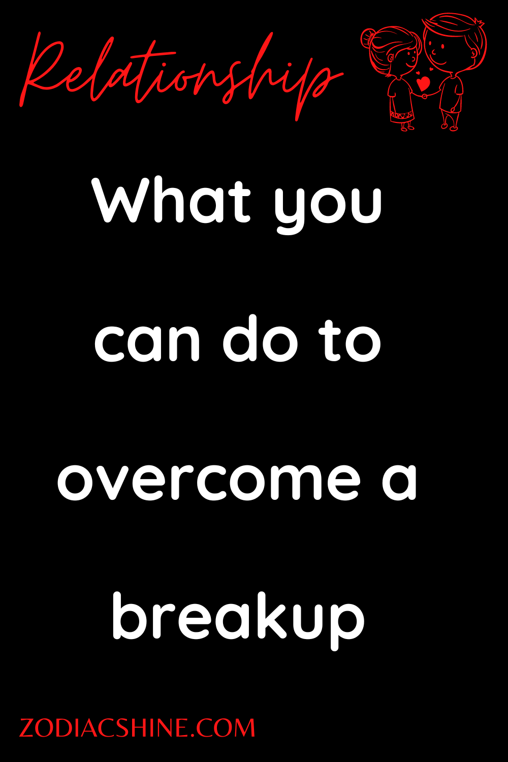 What you can do to overcome a breakup