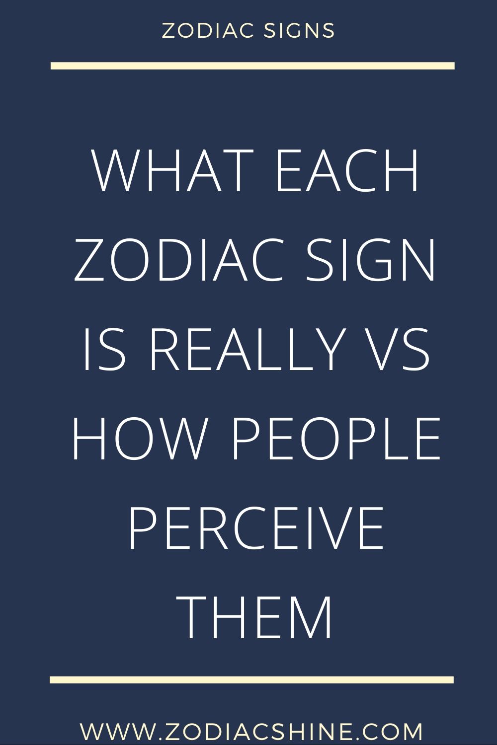 WHAT EACH ZODIAC SIGN IS REALLY VS HOW PEOPLE PERCEIVE THEM - Zodiac Shine