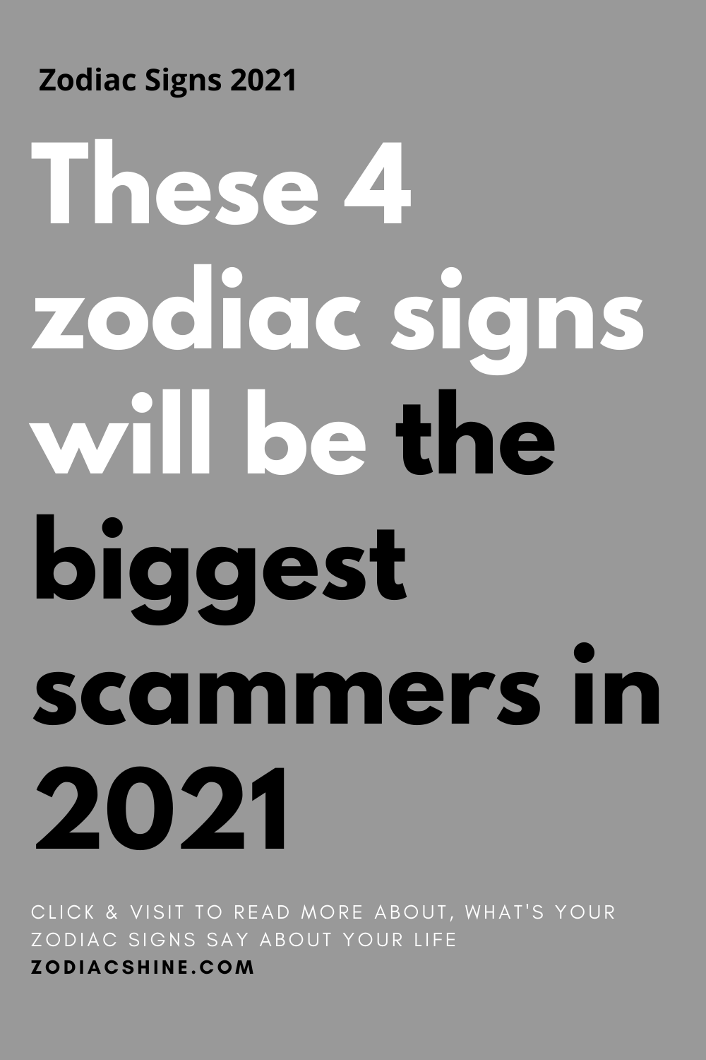 These 4 zodiac signs will be the biggest scammers in 2021 – Zodiac Shine