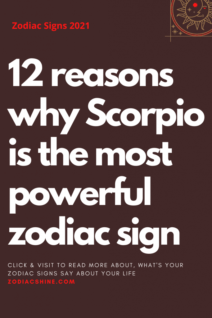 12 Reasons Why Scorpio Is The Most Powerful Zodiac Sign Zodiac Shine 2008