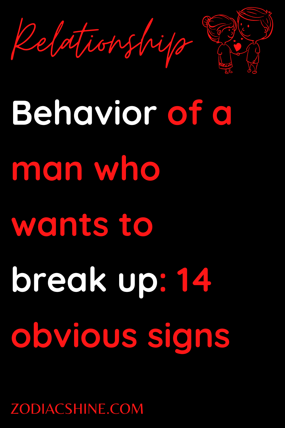 Behavior of a man who wants to break up: 14 obvious signs