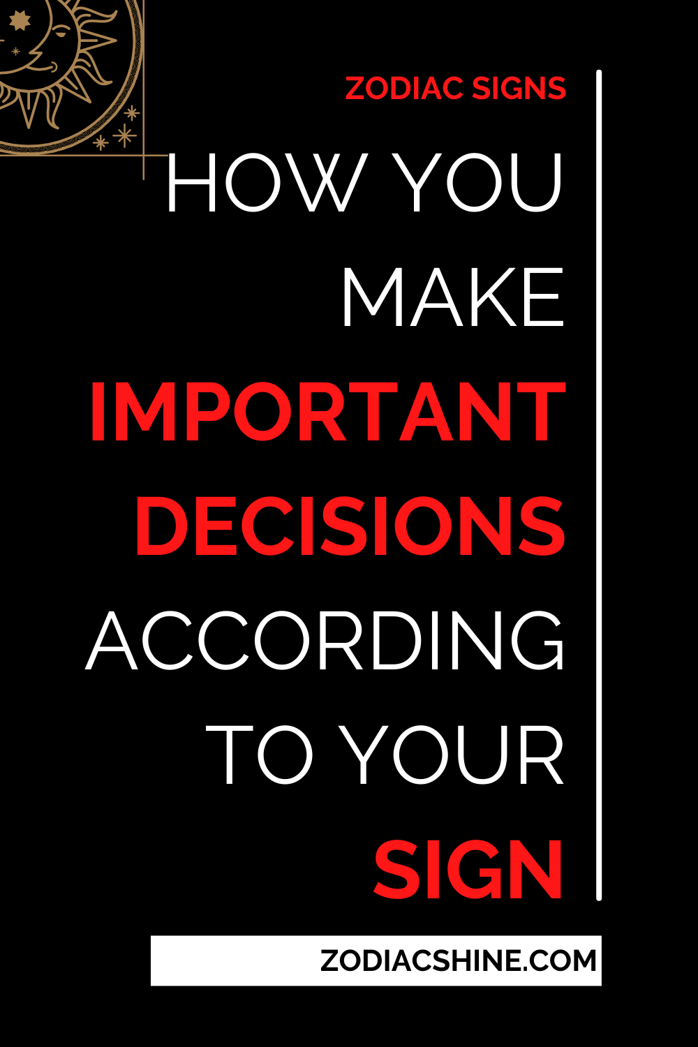 How You Make Important Decisions According To Your Sign
