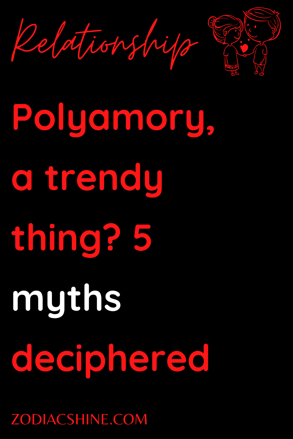 Polyamory, a trendy thing? 5 myths deciphered