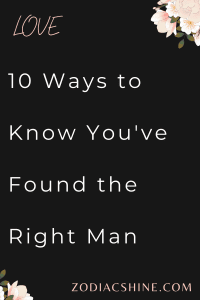 10 Ways to Know You've Found the Right Man