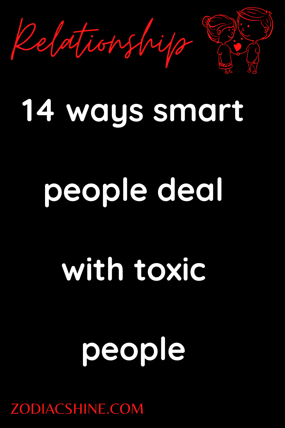 14 ways smart people deal with toxic people