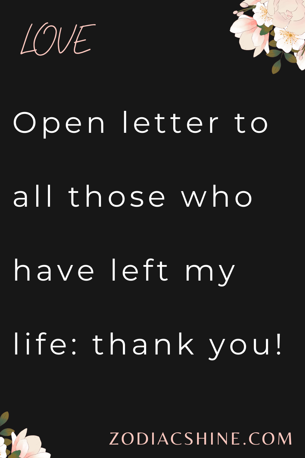 Open letter to all those who have left my life: thank you!